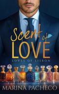 Scent of Love (Loves of Lisbon, #1)