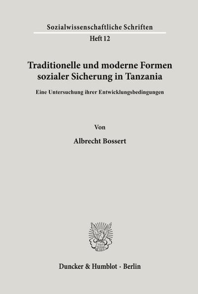 Traditionelle und moderne Formen sozialer Sicherung in Tanzania.