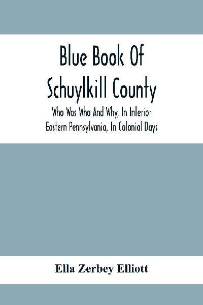 Blue Book Of Schuylkill County