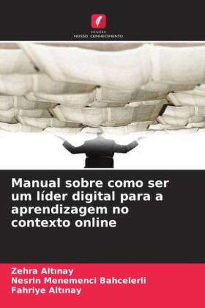 Manual sobre como ser um líder digital para a aprendizagem no contexto online