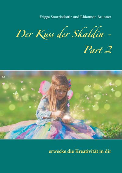 Snorrisdottir, F: Kuss der Skaldin - Part 2