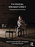 Physical Dramaturgy