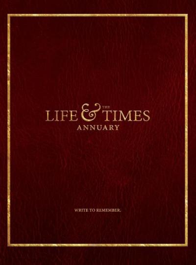 The Life & Times Annuary