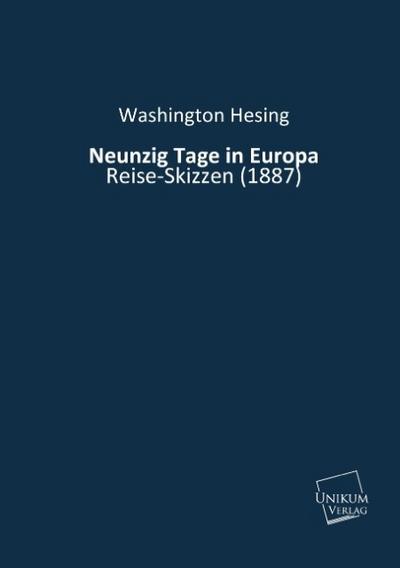 Neunzig Tage in Europa