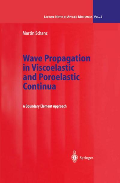 Wave Propagation in Viscoelastic and Poroelastic Continua
