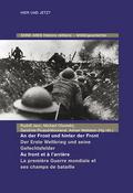 An der Front und hinter der Front / Au front et à 