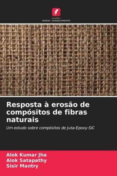 Resposta à erosão de compósitos de fibras naturais