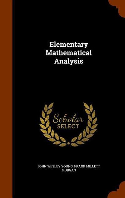 Elementary Mathematical Analysis