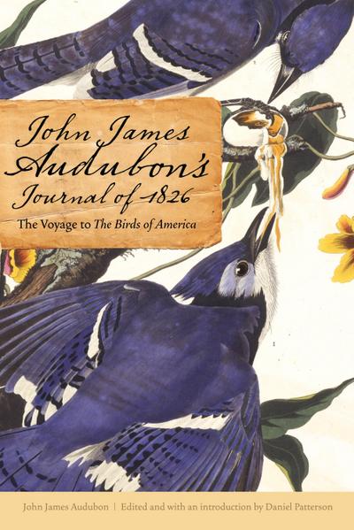 John James Audubon’s Journal of 1826