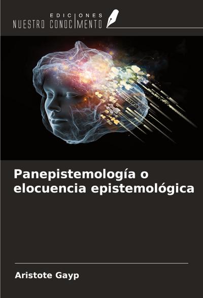 Panepistemología o elocuencia epistemológica