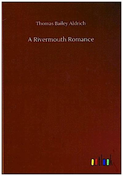 A Rivermouth Romance