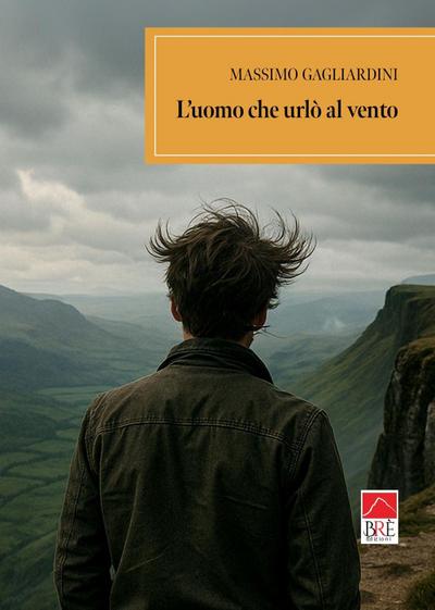 L’ uomo che urlò al vento
