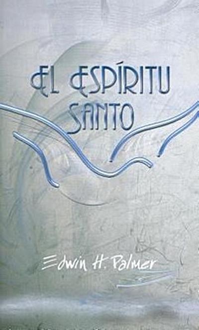 El Espiritu Santo = Holy Spirit
