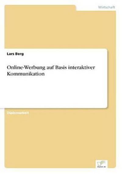 Online-Werbung auf Basis interaktiver Kommunikation