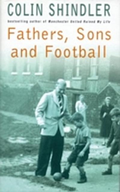 Fathers, Sons and Football