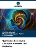 Qualitative Forschung: Konzepte, Kontexte und Meth