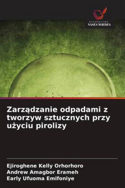 Zarz¿dzanie odpadami z tworzyw sztucznych przy u¿yciu pirolizy