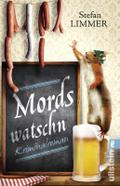 Mordswatschn