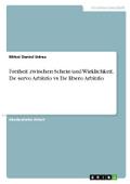 Freiheit zwischen Schein und Wirklichkeit. De serv