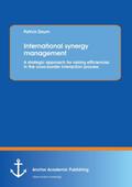 International synergy management: A strategic appr
