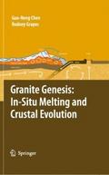 Granite Genesis: In-Situ Melting and Crustal Evolu