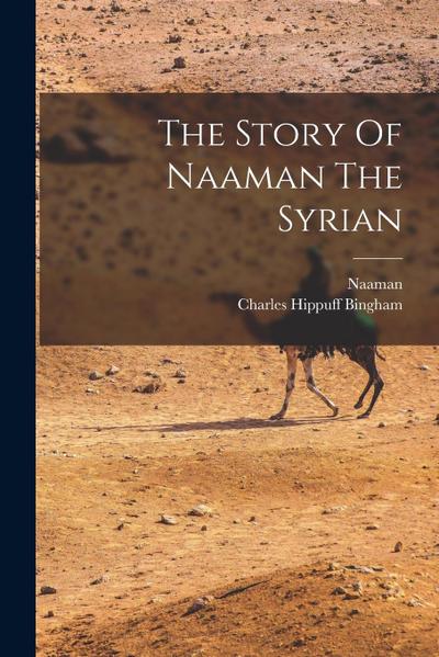 The Story Of Naaman The Syrian