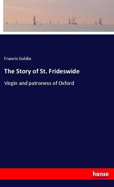 The Story of St. Frideswide
