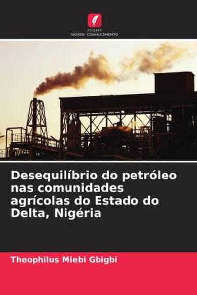 Desequilíbrio do petróleo nas comunidades agrícolas do Estado do Delta, Nigéria