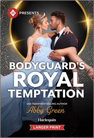 Bodyguard’s Royal Temptation
