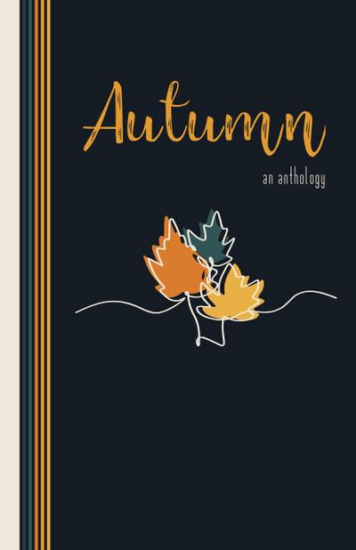 Autumn: An Anthology (The Seasons, #1)