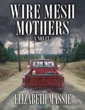 Wire Mesh Mothers