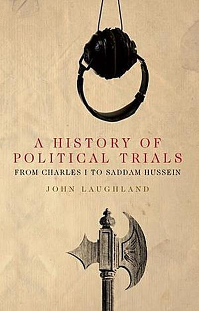 A History of Political Trials