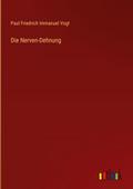 Die Nerven-Dehnung