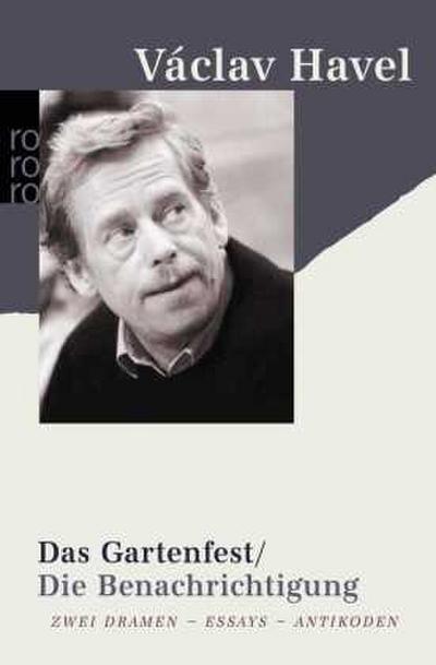 Das Gartenfest / Die Benachrichtigung