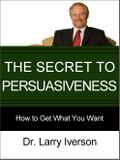Secret to Persuasiveness