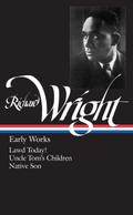 Richard Wright: Early Works (Loa #55)