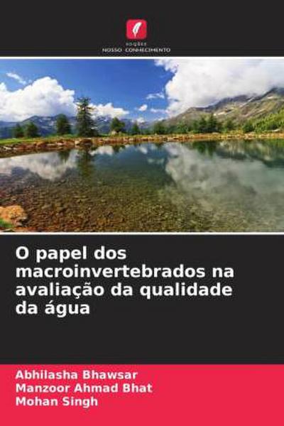 O papel dos macroinvertebrados na avaliação da qualidade da água