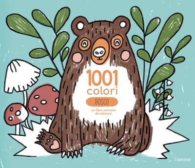 Bosco. 1001 Colori