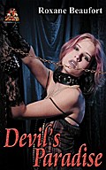 Devil`s Paradise - Roxane Beaufort