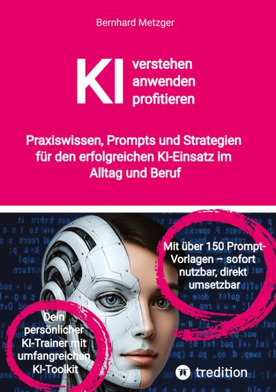 KI verstehen, anwenden, profitieren