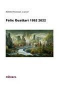 Félix Guattari 1992 2022