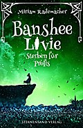 Banshee Livie - Sterben für Profis