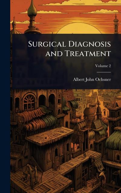 Surgical Diagnosis and Treatment