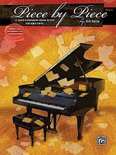 Piece by Piece, for Solo Piano, Book A