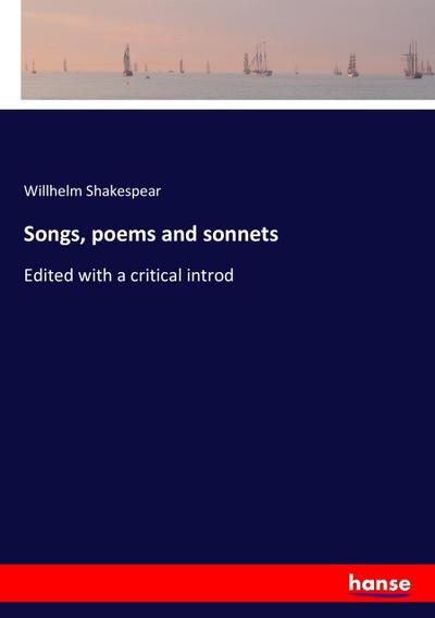 Songs, poems and sonnets
