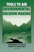 Tools to Aid Environmental Decision Making