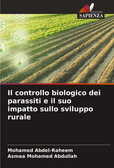 Il controllo biologico dei parassiti e il suo impatto sullo sviluppo rurale