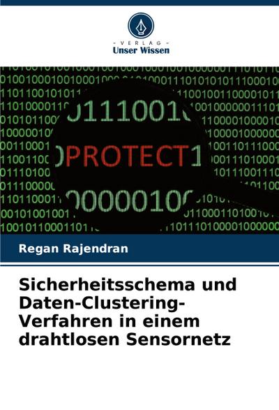 Sicherheitsschema und Daten-Clustering-Verfahren in einem drahtlosen Sensornetz