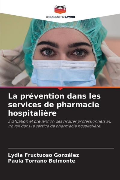 La prévention dans les services de pharmacie hospitalière