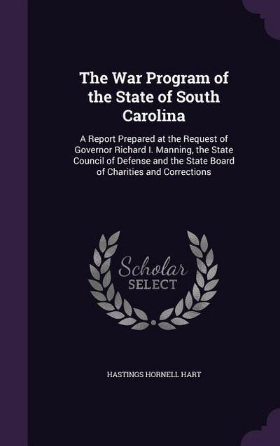 The War Program of the State of South Carolina